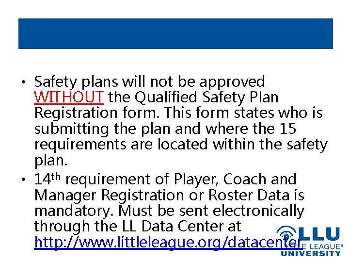 ASAP • Safety plans will not be approved WITHOUT the Qualified Safety Plan Registration