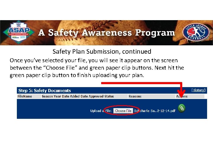 Safety Plan Submission, continued Once you’ve selected your file, you will see it appear