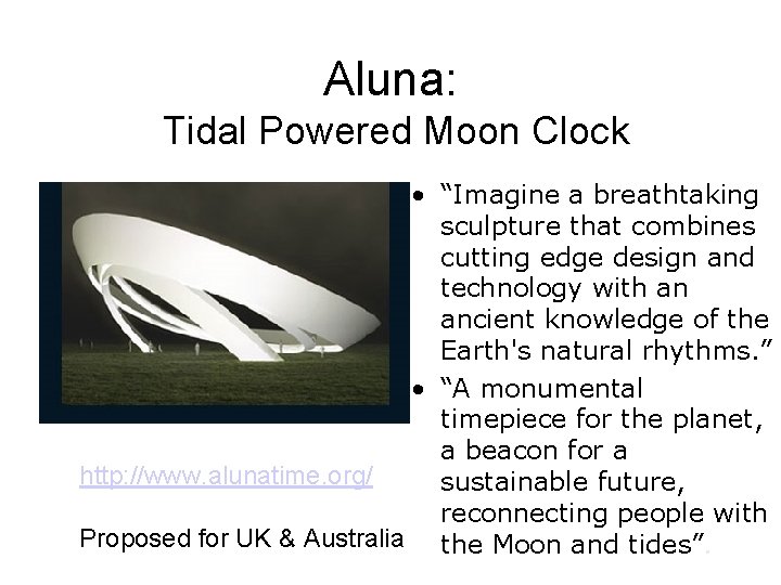 Aluna: Tidal Powered Moon Clock • “Imagine a breathtaking sculpture that combines cutting edge