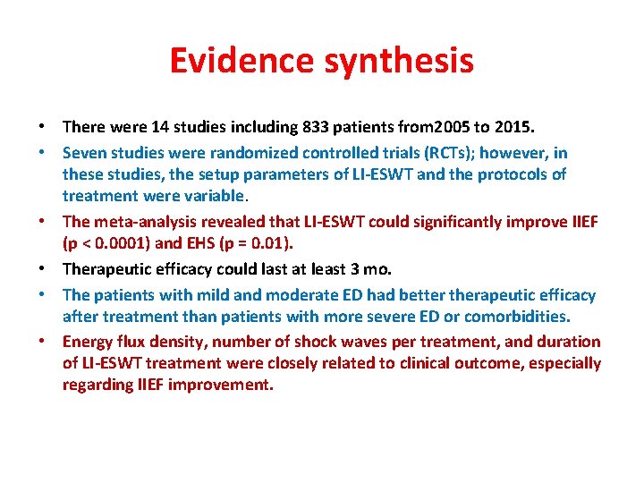 Evidence synthesis • There were 14 studies including 833 patients from 2005 to 2015.