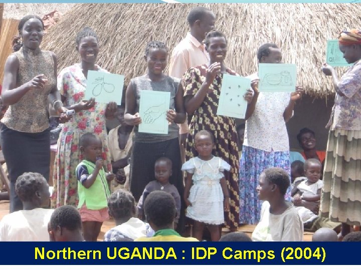 Northern UGANDA : IDP Camps (2004) 