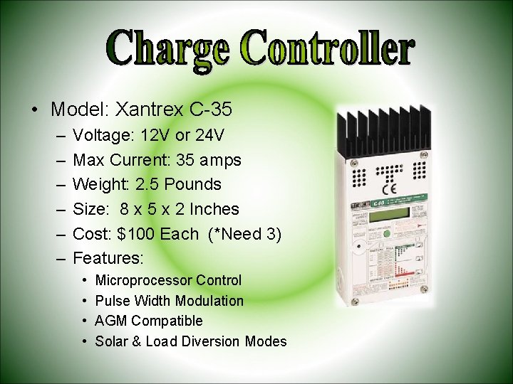  • Model: Xantrex C-35 – – – Voltage: 12 V or 24 V