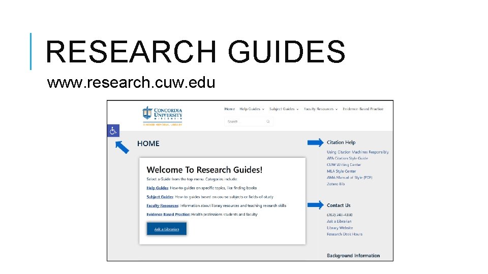 RESEARCH GUIDES www. research. cuw. edu 