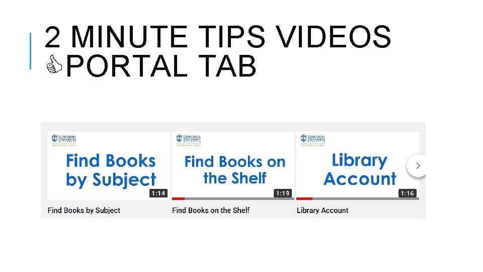 2 MINUTE TIPS VIDEOS PORTAL TAB 