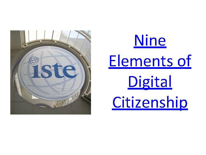 Nine Elements of Digital Citizenship 