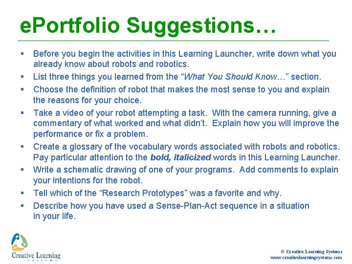e. Portfolio Suggestions… § § § § Before you begin the activities in this