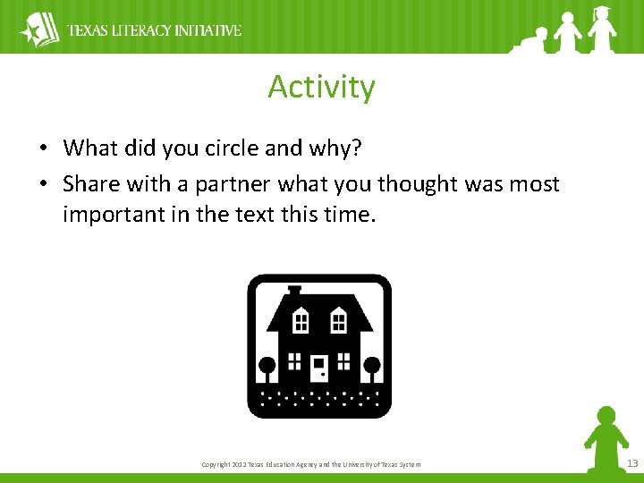 Activity • What did you circle and why? • Share with a partner what