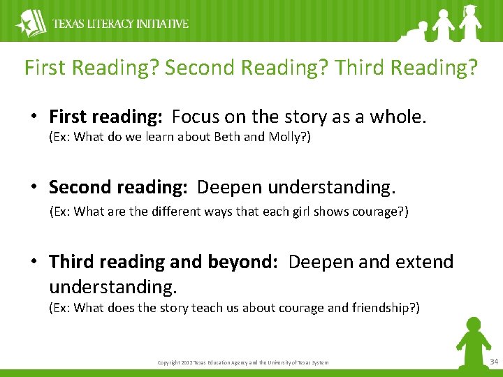 First Reading? Second Reading? Third Reading? • First reading: Focus on the story as