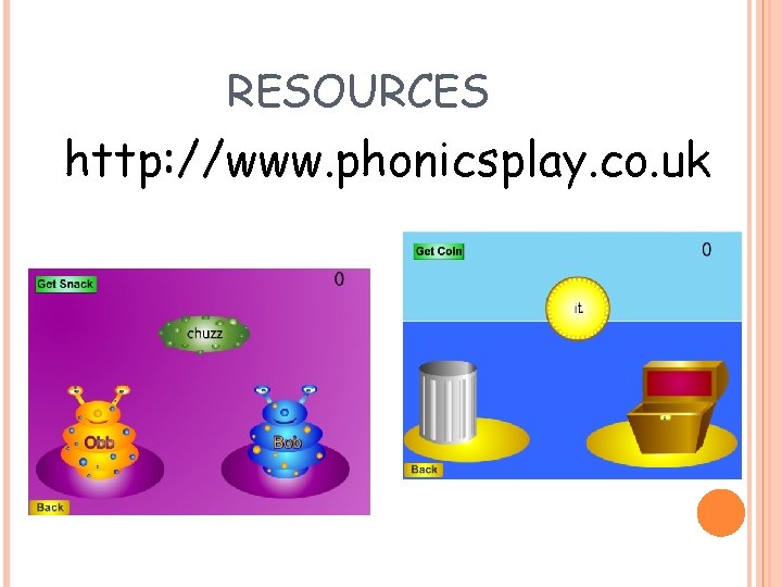 RESOURCES http: //www. phonicsplay. co. uk 