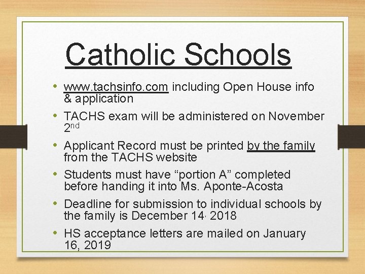 Catholic Schools • www. tachsinfo. com including Open House info • • • &