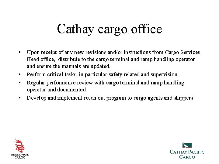 Cathay cargo office • • Upon receipt of any new revisions and/or instructions from