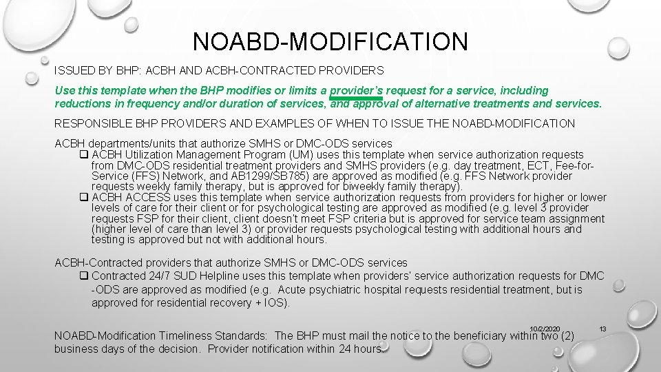 NOABD-MODIFICATION ISSUED BY BHP: ACBH AND ACBH-CONTRACTED PROVIDERS Use this template when the BHP