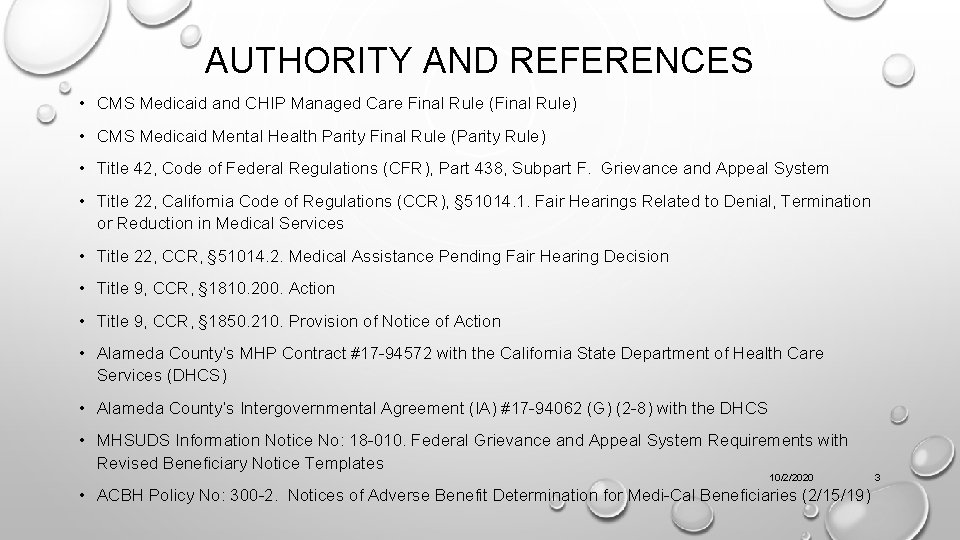 AUTHORITY AND REFERENCES • CMS Medicaid and CHIP Managed Care Final Rule (Final Rule)