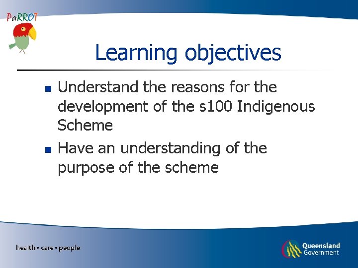 Learning objectives n n Understand the reasons for the development of the s 100