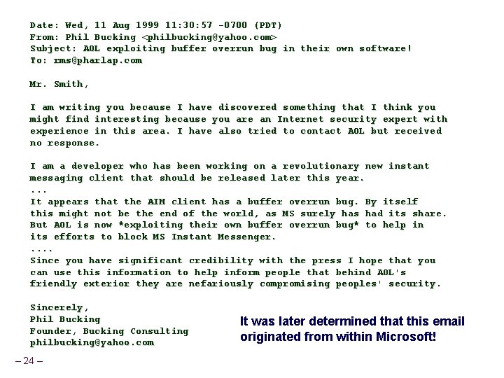 Date: Wed, 11 Aug 1999 11: 30: 57 -0700 (PDT) From: Phil Bucking <philbucking@yahoo.