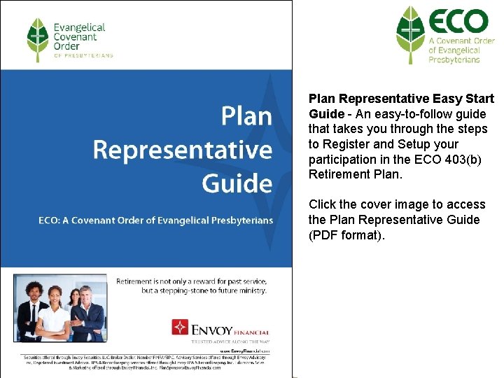 Plan Representative Easy Start Guide - An easy-to-follow guide that takes you through the