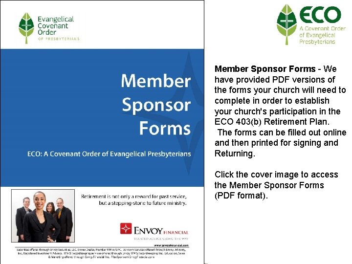 Member Sponsor Forms - We have provided PDF versions of the forms your church