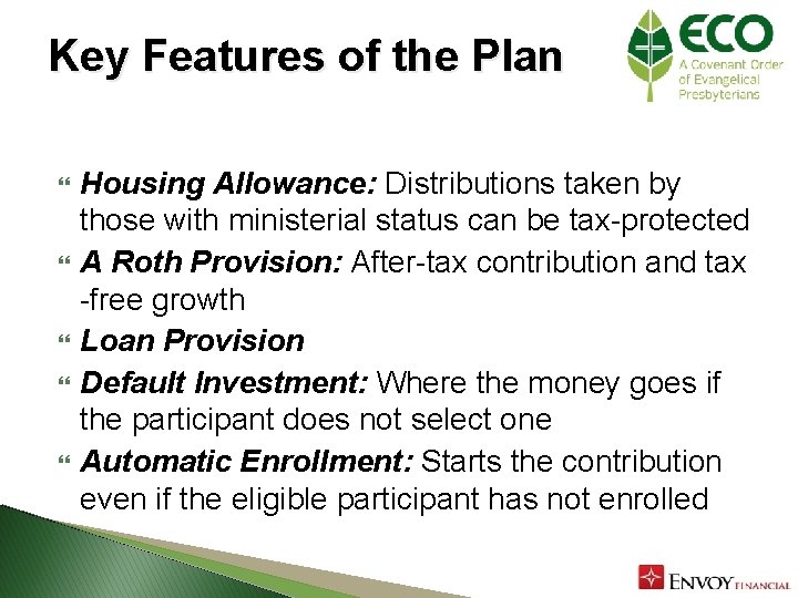 Key Features of the Plan Housing Allowance: Distributions taken by those with ministerial status