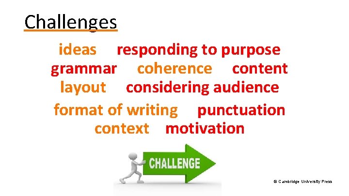 Challenges ideas responding to purpose grammar coherence content layout considering audience format of writing
