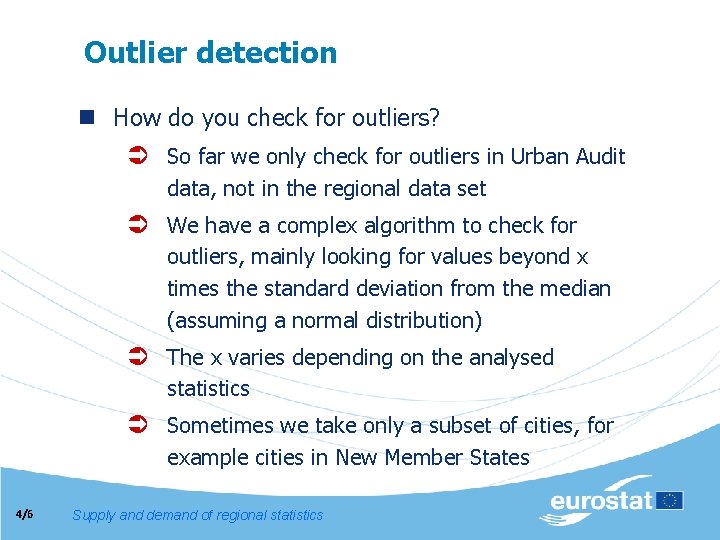 Outlier detection n How do you check for outliers? Ü So far we only