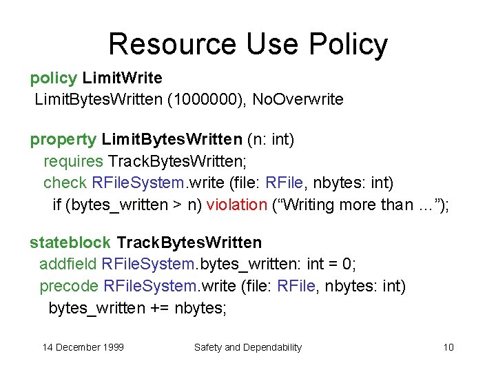 Resource Use Policy policy Limit. Write Limit. Bytes. Written (1000000), No. Overwrite property Limit.