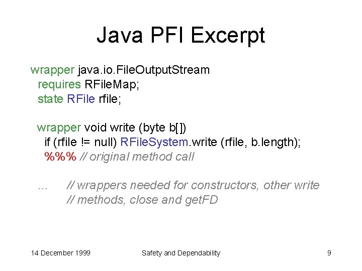 Java PFI Excerpt wrapper java. io. File. Output. Stream requires RFile. Map; state RFile