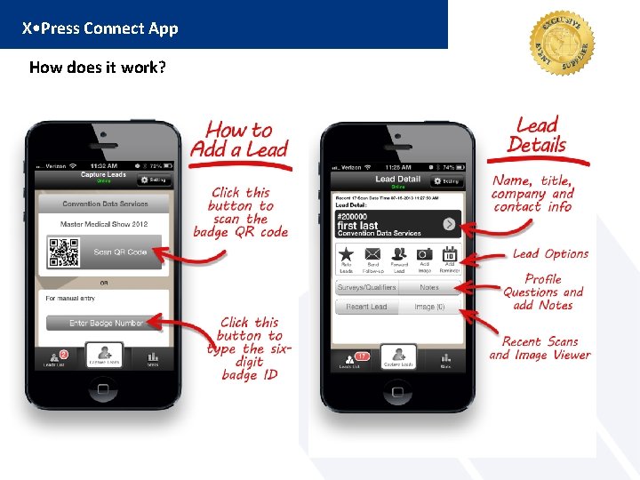 X • Press Connect App How does it work? 