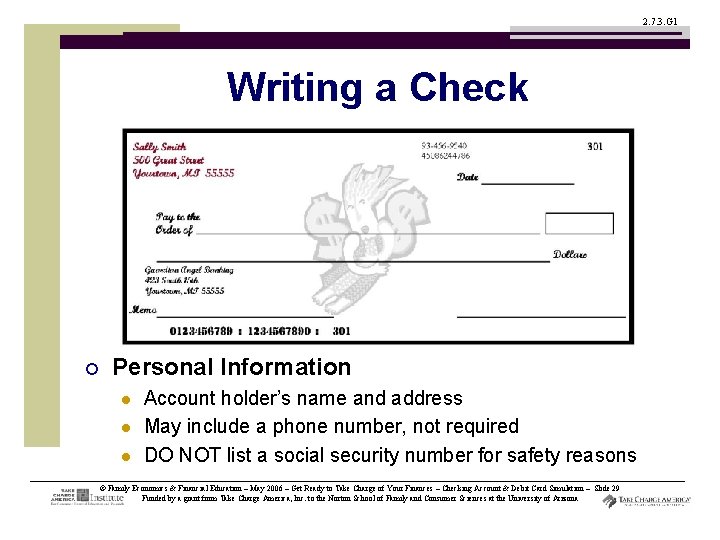 2. 7. 3. G 1 Writing a Check ¡ Personal Information l l l