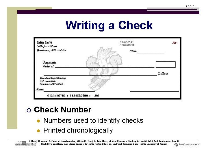 2. 7. 3. G 1 Writing a Check ¡ Check Number l l Numbers