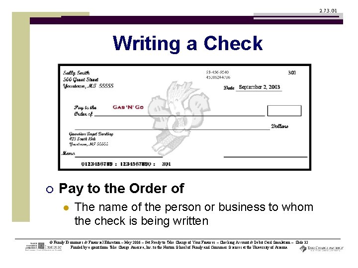 2. 7. 3. G 1 Writing a Check ¡ Pay to the Order of