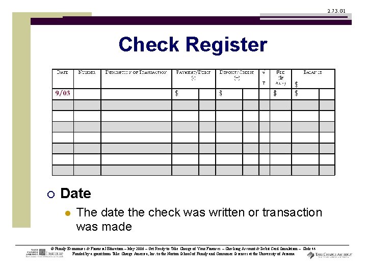 2. 7. 3. G 1 Check Register ¡ Date l The date the check