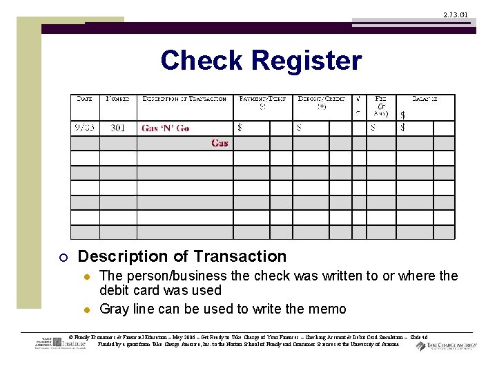 2. 7. 3. G 1 Check Register ¡ Description of Transaction l l The