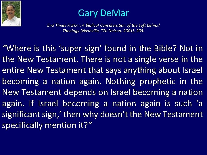 Gary De. Mar End Times Fiction: A Biblical Consideration of the Left Behind Theology