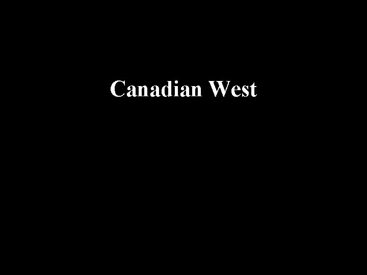 Canadian West 