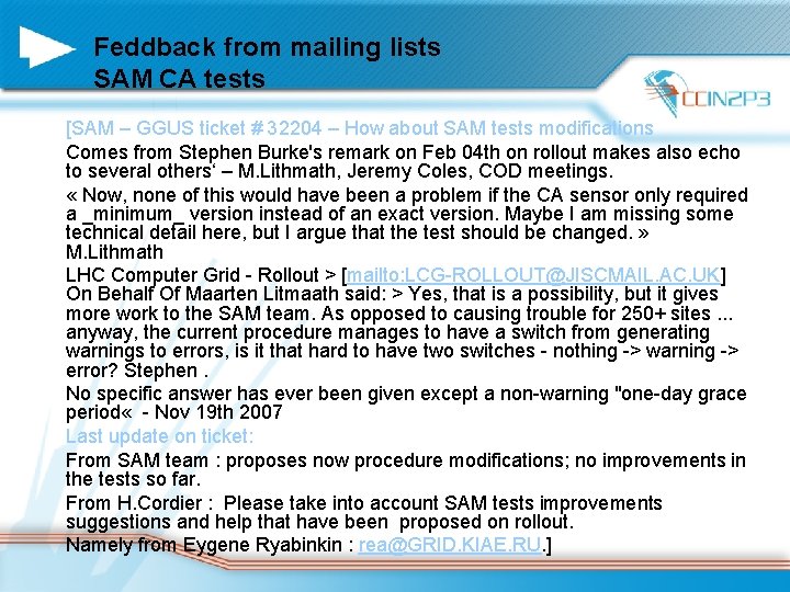 Feddback from mailing lists SAM CA tests [SAM – GGUS ticket # 32204 –