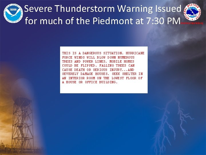 Severe Thunderstorm Warning Issued for much of the Piedmont at 7: 30 PM Greenville/Spartanburg