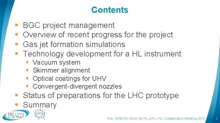 Contents § § BGC project management Overview of recent progress for the project Gas