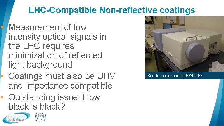 LHC-Compatible Non-reflective coatings § Measurement of low intensity optical signals in the LHC requires
