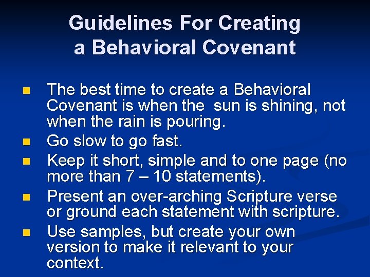 Guidelines For Creating a Behavioral Covenant n n n The best time to create
