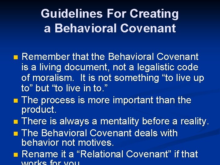 Guidelines For Creating a Behavioral Covenant Remember that the Behavioral Covenant is a living