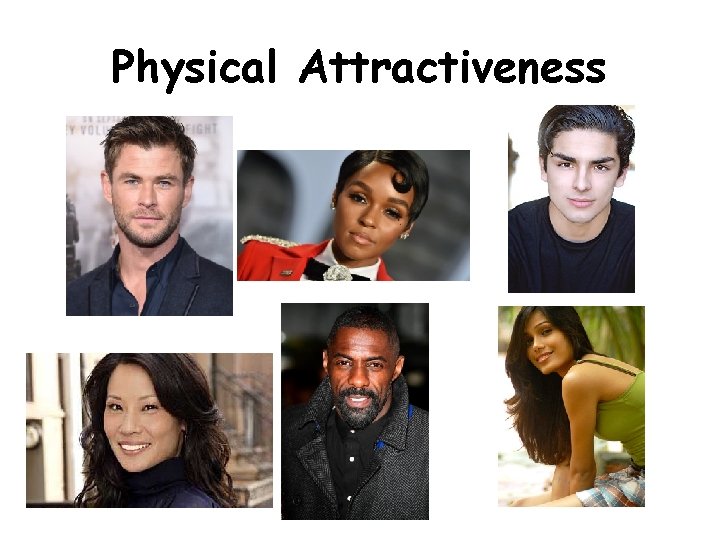 Physical Attractiveness 