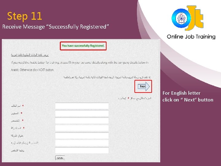 Step 11 Receive Message “Successfully Registered” For English letter click on “ Next” button