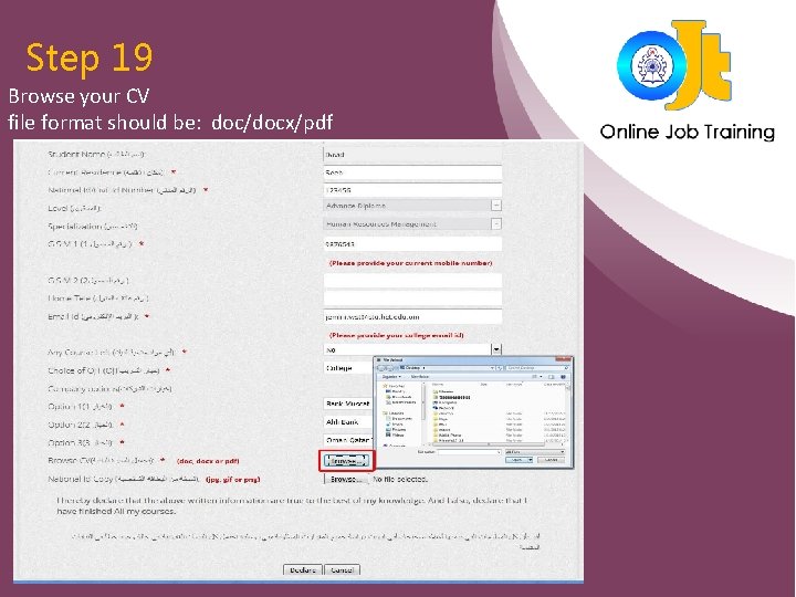Step 19 Browse your CV file format should be: doc/docx/pdf Step 19 Browse your CV file format should be: doc/docx/pdf