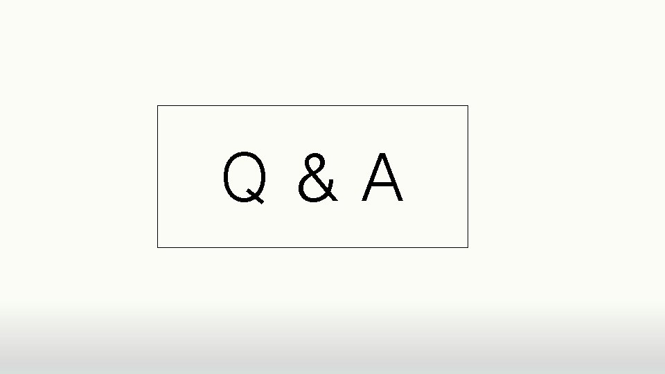 Q&A Q&A