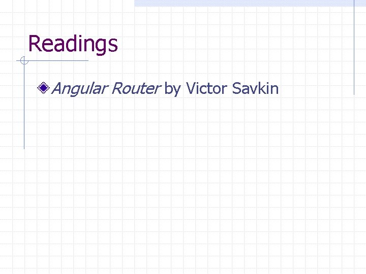 Readings Angular Router by Victor Savkin 