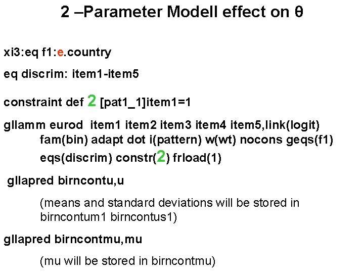 2 –Parameter Modell effect on θ xi 3: eq f 1: e. country eq