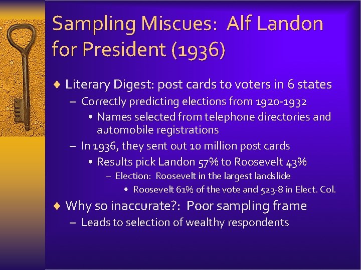Sampling Miscues: Alf Landon for President (1936) ¨ Literary Digest: post cards to voters