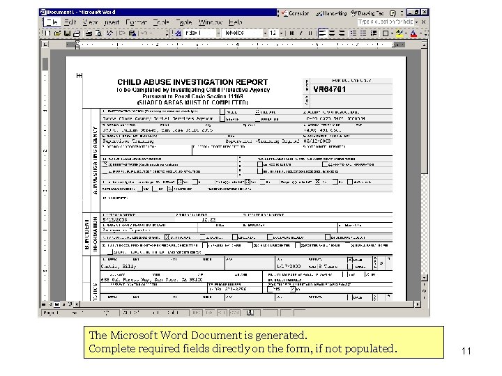 The Microsoft Word Document is generated. Complete required fields directly on the form, if
