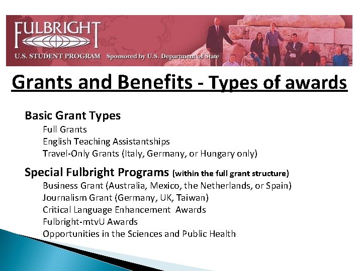 Grants and Benefits - Types of awards Basic Grant Types Full Grants English Teaching