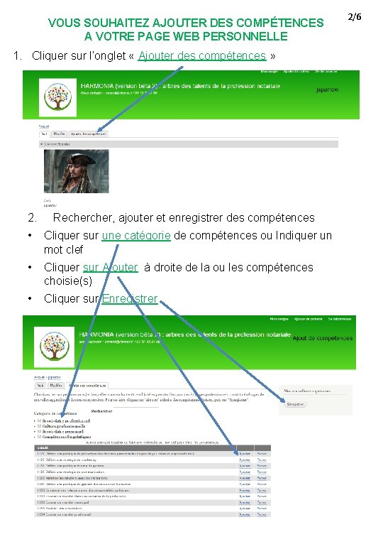 VOUS SOUHAITEZ AJOUTER DES COMPÉTENCES A VOTRE PAGE WEB PERSONNELLE 1. Cliquer sur l’onglet